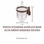 Porta Vitamina - Base Alta - Médio - Cristal Com Presilha Madeira Escura - 20 ml - imagem 3